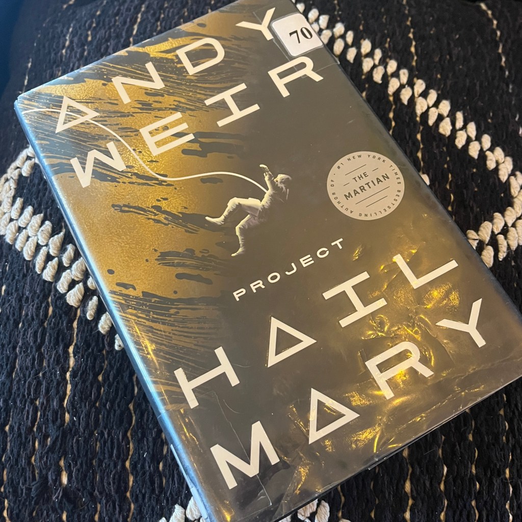 “Project Hail Mary” by Andy&nbsp;Weir